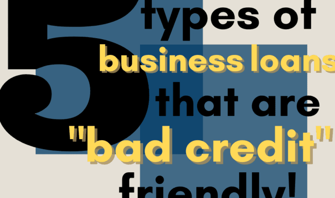 Types of Business Loans for Bad Credit
